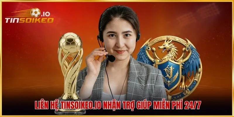 Liên hệ iaamsports.net nhận trợ giúp miễn phí 24/7
